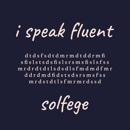 i speak fluent solfege