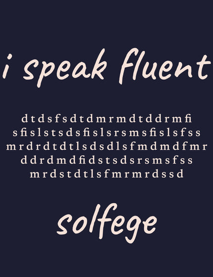 i speak fluent solfege
