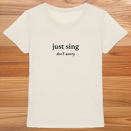 just sing… don’t worry - women's heavyweight t-shirt