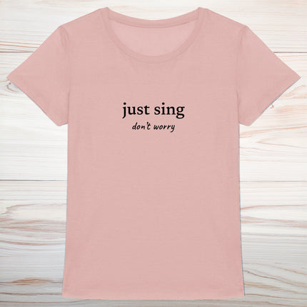 just sing… don’t worry - women's heavyweight t-shirt