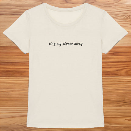 sing my stress away - women's heavyweight t-shirt