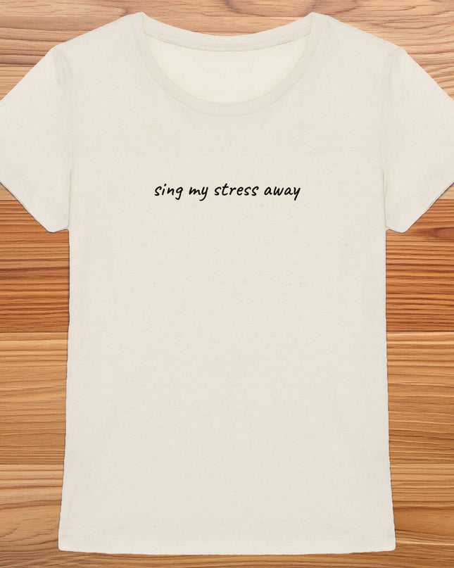 sing my stress away - women's heavyweight t-shirt