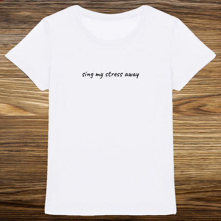 sing my stress away - women's heavyweight t-shirt