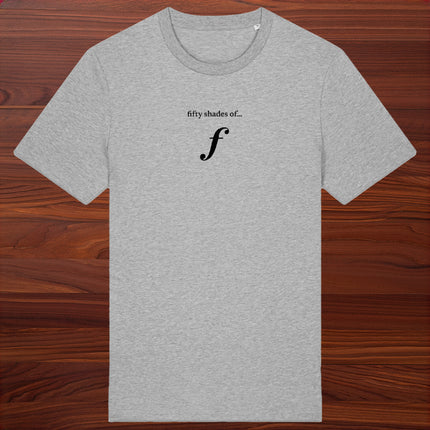 fifty shades of... forte - unisex t-shirt