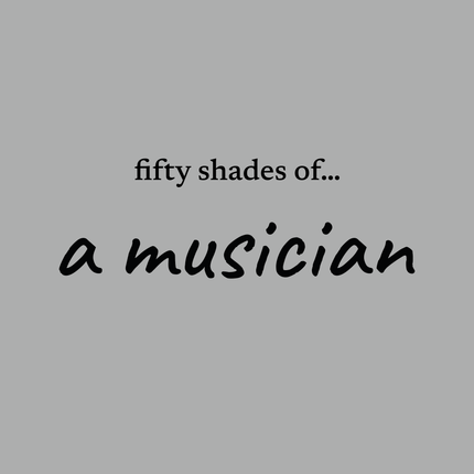 fifty shades of.. a musician - unisex t-shirt