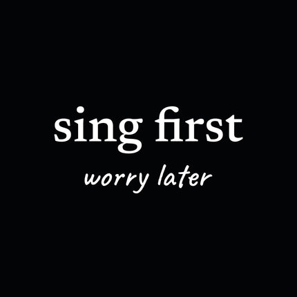 sing first… worry later - women's heavyweight t-shirt