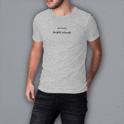 grey clothes... bright chords