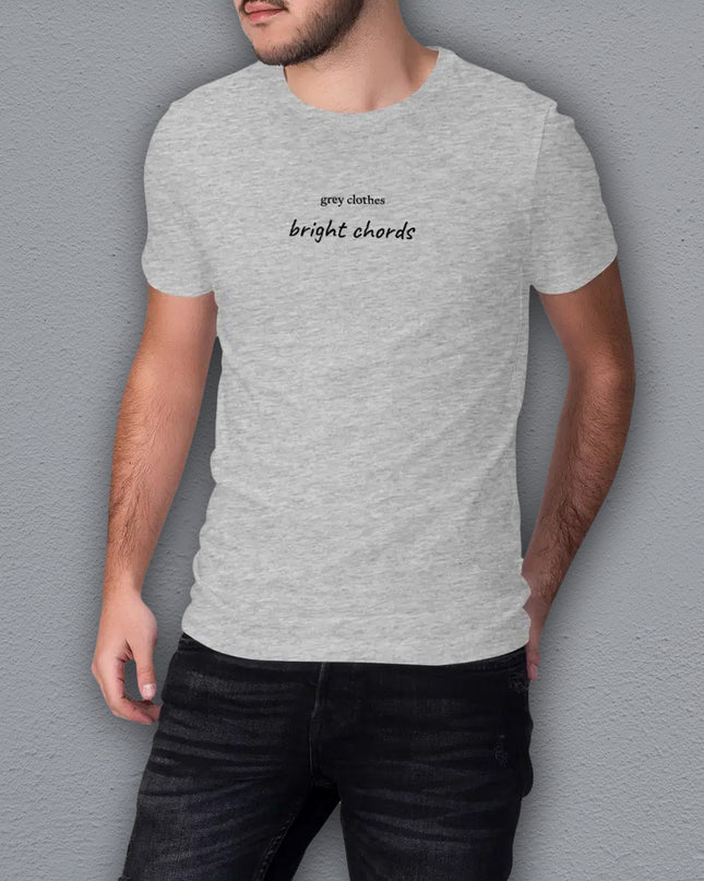 grey clothes... bright chords