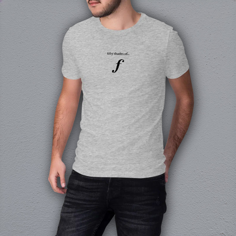 fifty shades of... forte - unisex t-shirt